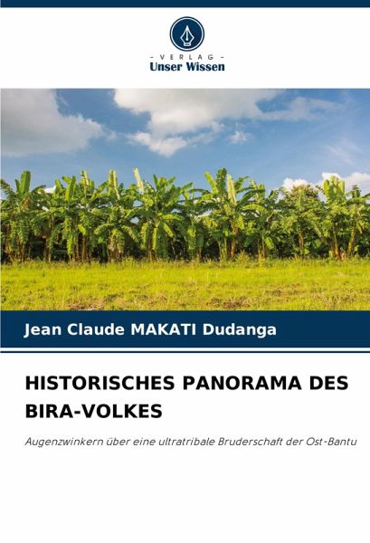 HISTORISCHES PANORAMA DES BIRA-VOLKES