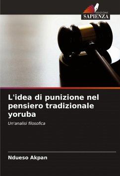 L'idea di punizione nel pensiero tradizionale yoruba - Akpan, Ndueso