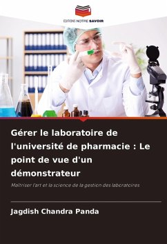 Cover Gérer le laboratoire de l'université de pharmacie : Le point de vue d'un démonstrateur