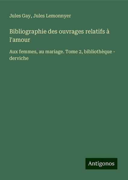 Bibliographie des ouvrages relatifs à l'amour