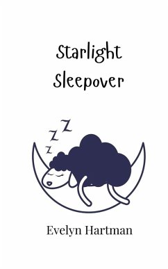 Starlight Sleepover - Hartman, Evelyn