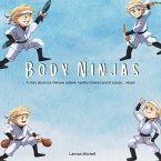 The Body Ninjas The Body Ninjas