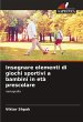 Insegnare elementi di giochi sportivi a... - Bild 1
