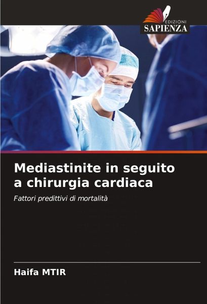 Mediastinite in seguito a chirurgia cardiaca Mediastinite in seguito a chirurgia cardiaca