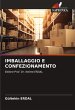 IMBALLAGGIO E CONFEZIONAMENTO - Bild 1