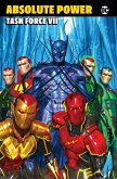 Absolute Power: Task Force VII Absolute Power: Task Force VII