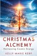 Christmas Alchemy - Harnessing Cosmic... - Bild 1