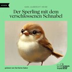 Der Sperling mit dem verschlossenen Schnabel (MP3-Download)