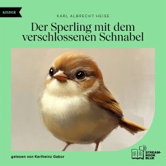 Cover Der Sperling mit dem verschlossenen Schnabel (MP3-Download)