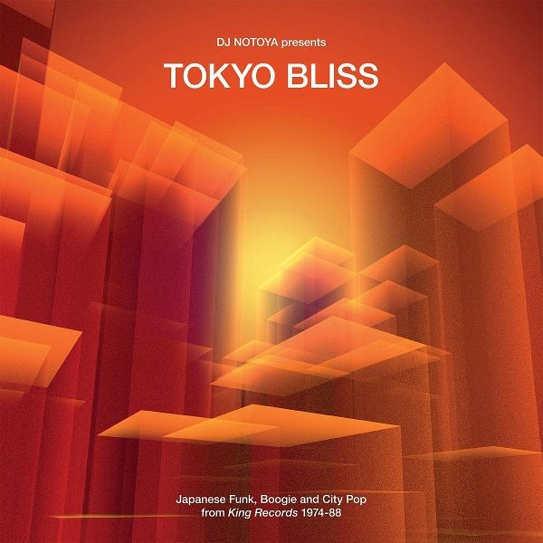Tokyo Bliss (Japanese Funk,Boogie And City Pop Fro