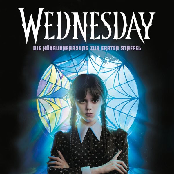 Wednesday – Die Hörbuchfassung zur ersten Staffel (MP3-Download)