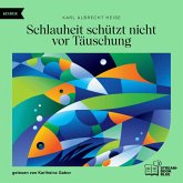 Schlauheit schützt nicht vor Täuschung (MP3-Download) Schlauheit schützt nicht vor Täuschung (MP3-Download)