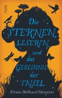 Die Sternenleserin und das Geheimnis der Insel   (Mängelexemplar) - Hargrave, Kiran Millwood