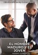 El Hombre Maduro y el Joven - Bild 1