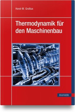 Thermodynamik für den Maschinenbau - Grollius, Horst-W.