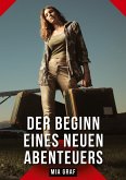 Der Beginn eines neuen Abenteuers