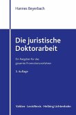 Die juristische Doktorarbeit Die juristische Doktorarbeit
