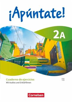 ¡Apúntate! Band 2 - Ausgabe 2024 - Cuaderno de ejercicios 2A - Mit Audios und Erklärfilmen Cover ¡Apúntate! Band 2 - Ausgabe 2024 - Cuaderno de ejercicios 2A - Mit Audios und Erklärfilmen