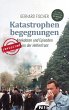 Katastrophenbegegnungen - revisited! - Bild 1