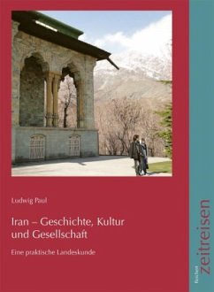 Iran - Geschichte, Kultur und Gesellschaft - Paul, Ludwig