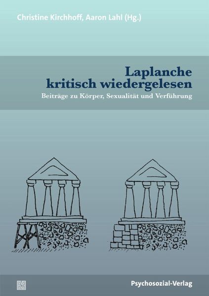 Laplanche kritisch wiedergelesen Laplanche kritisch wiedergelesen