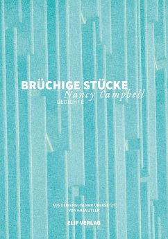 Brüchige Stücke - Campbell, Nancy