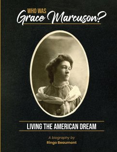 Who Was Grace Marcuson? - Beaumont, Ringo