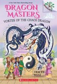 Vortex of the Chaos Dragon: A Branches Book (Dragon Masters #30) Vortex of the Chaos Dragon: A Branches Book (Dragon Masters #30)