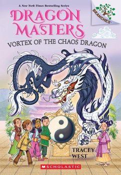 Cover Vortex of the Chaos Dragon: A Branches Book (Dragon Masters #30)