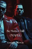 Be More Chill (MAFIA)