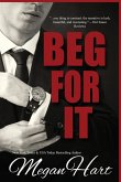 Beg For It Beg For It