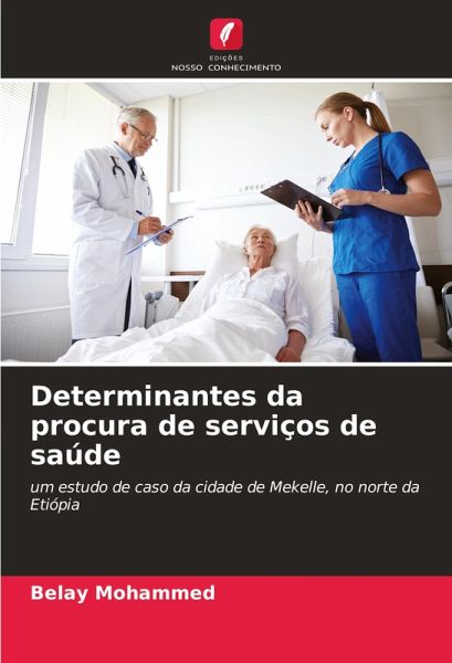 Determinantes da procura de serviços de saúde
