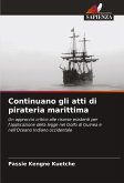 Continuano gli atti di pirateria marittima