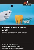 Lesioni della mucosa orale Lesioni della mucosa orale