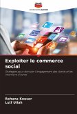 Exploiter le commerce social Exploiter le commerce social