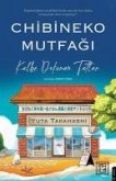 Chibineko Mutfagi - Kalbe Dokunan Tatlar Chibineko Mutfagi - Kalbe Dokunan Tatlar