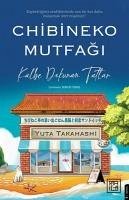 Chibineko Mutfagi - Kalbe Dokunan Tatlar - Takahashi, Yuta