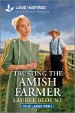 Trusting the Amish Farmer Trusting the Amish Farmer