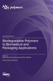 Biodegradable Polymers to Biomedical and Packaging Applications