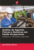 Análise de Agentes Físicos e Químicos em Saúde Ocupacional