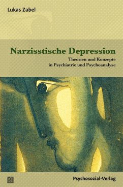 Narzisstische Depression - Zabel, Lukas