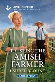 Trusting the Amish Farmer Trusting the Amish Farmer