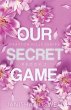 Our Secret Game - Bild 1