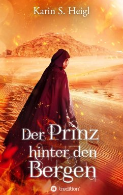 Der Prinz hinter den Bergen - Heigl, Karin S.