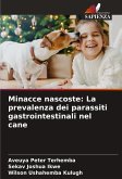 Minacce nascoste: La prevalenza dei parassiti gastrointestinali nel cane Minacce nascoste: La prevalenza dei parassiti gastrointestinali nel cane