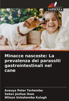 Cover Minacce nascoste: La prevalenza dei parassiti gastrointestinali nel cane