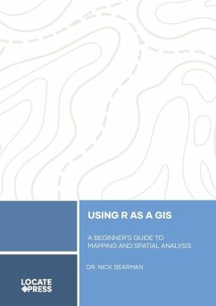 Using R as a GIS - Bearman, Nick