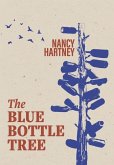 The Blue Bottle Tree