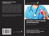 VIH/SIDA E INFECCIONES OPORTUNISTAS VIH/SIDA E INFECCIONES OPORTUNISTAS