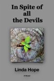 In Spite of All the Devils In Spite of All the Devils